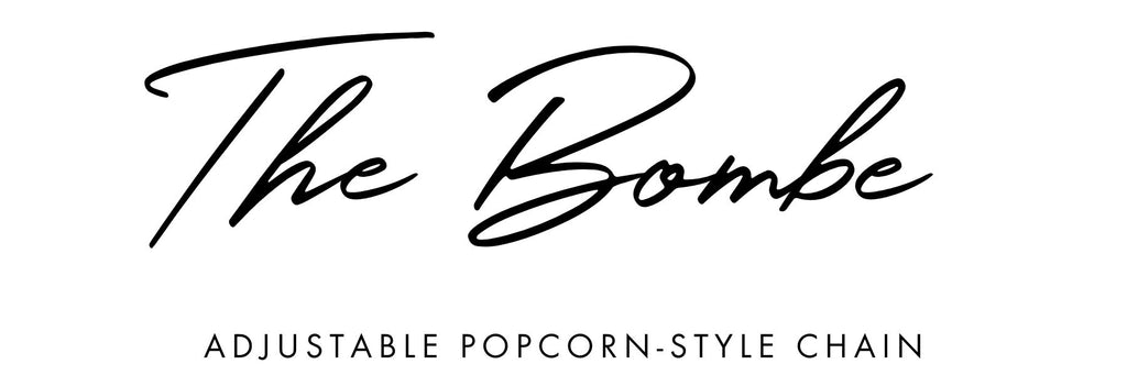 The Bombe Popcorn Chain
